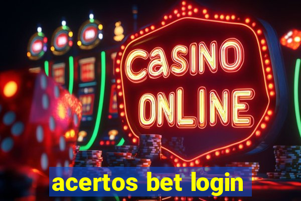 acertos bet login